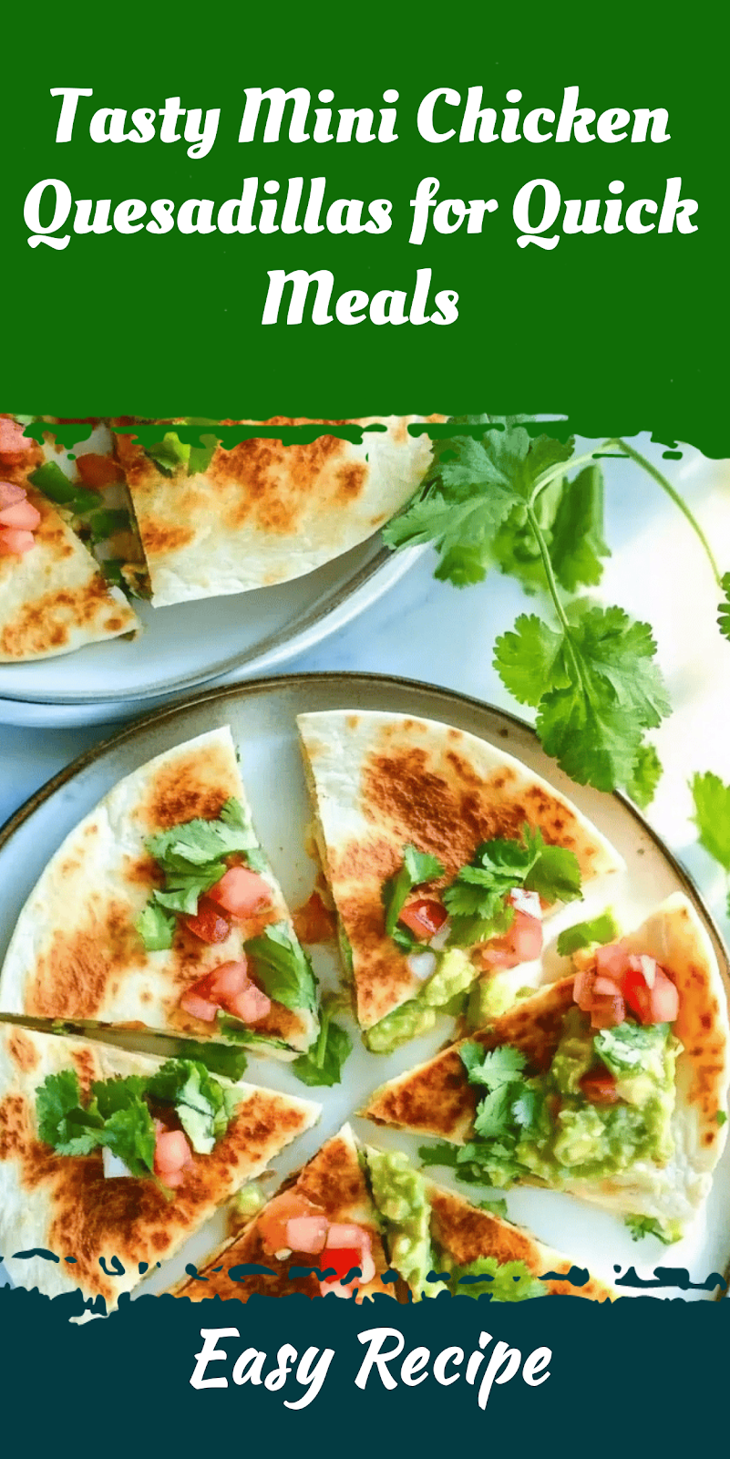 Tasty Mini Chicken Quesadillas for Quick Meals