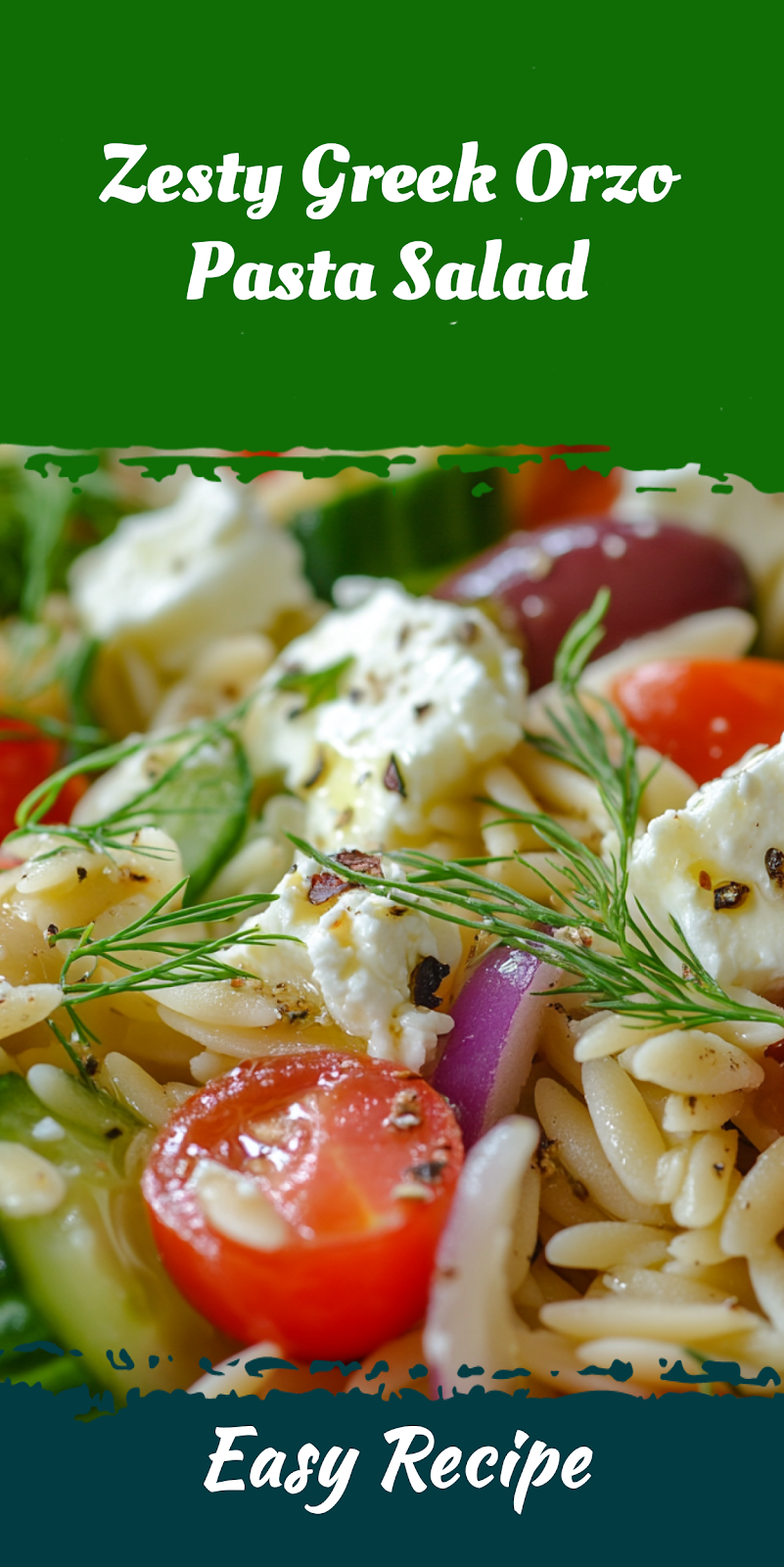 Zesty Greek Orzo Pasta Salad