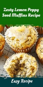 Zesty Lemon Poppy Seed Muffins Recipe