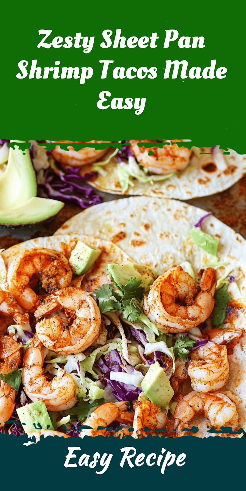 Zesty Sheet Pan Shrimp Tacos Made Easy