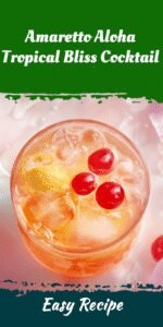 Amaretto Aloha Tropical Bliss Cocktail