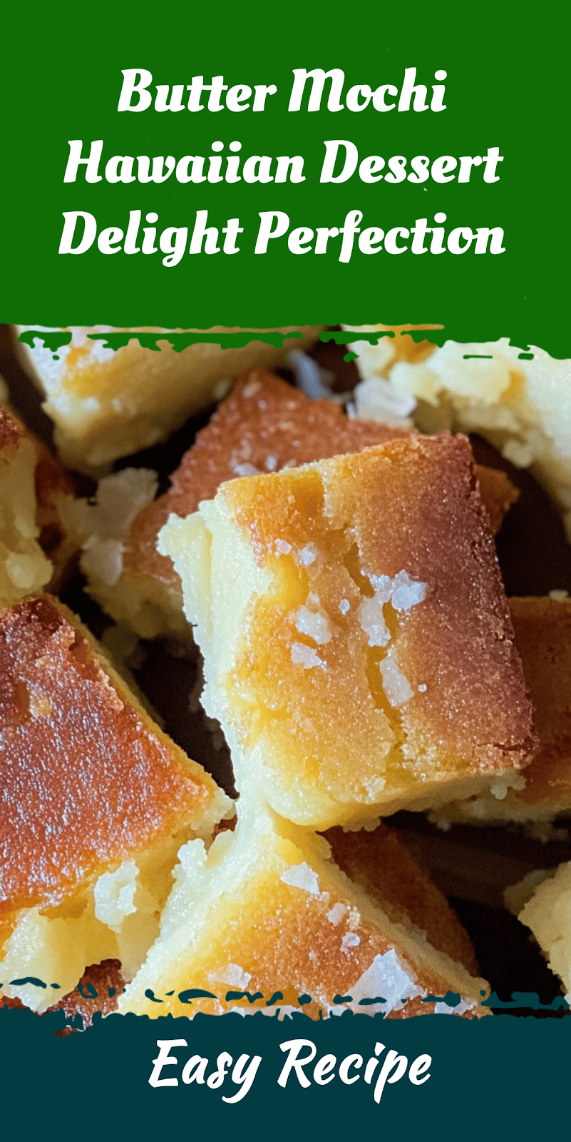 Butter Mochi Hawaiian Dessert Delight Perfection