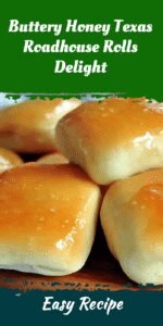 Buttery Honey Texas Roadhouse Rolls Delight