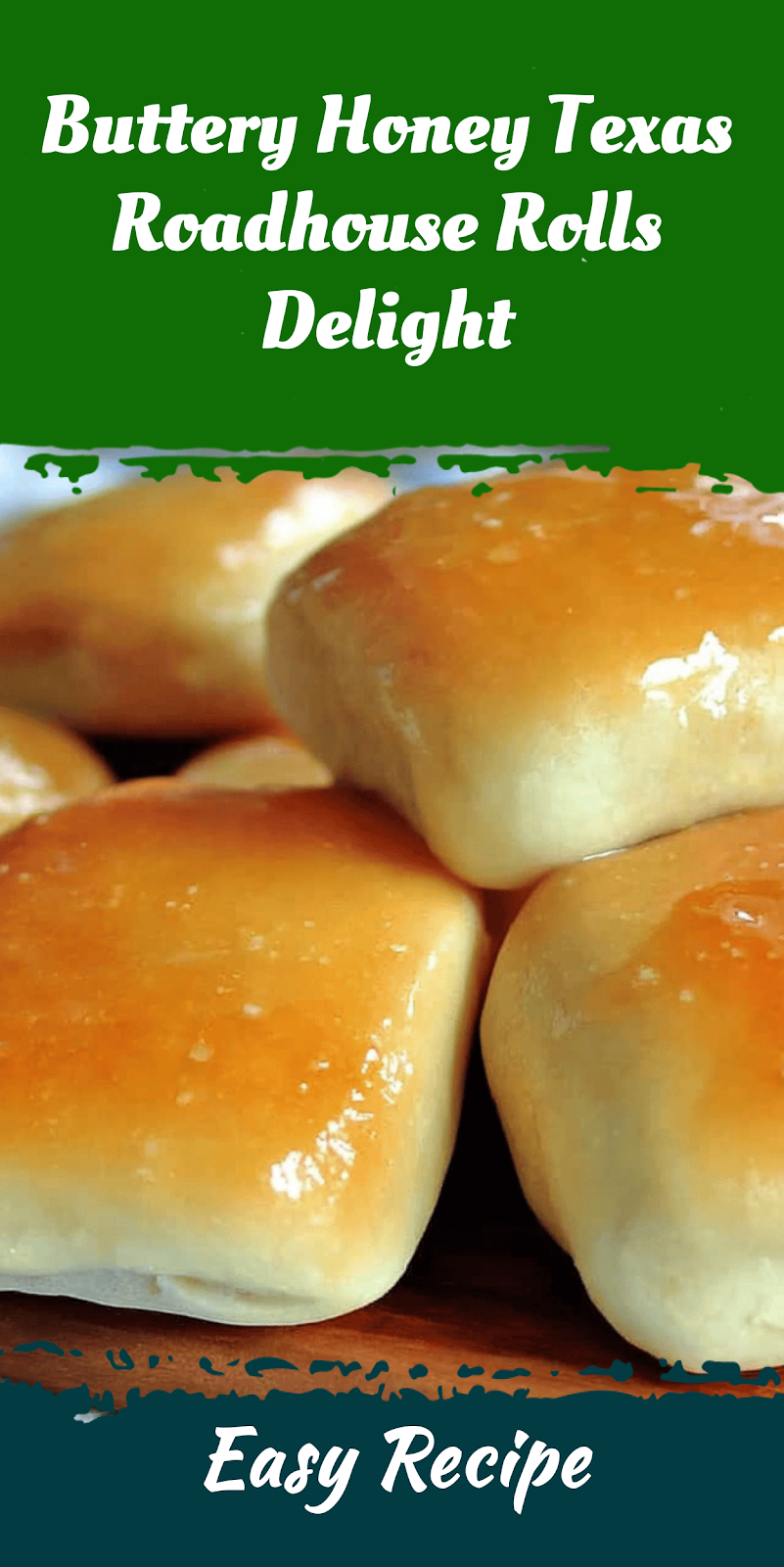 Buttery Honey Texas Roadhouse Rolls Delight