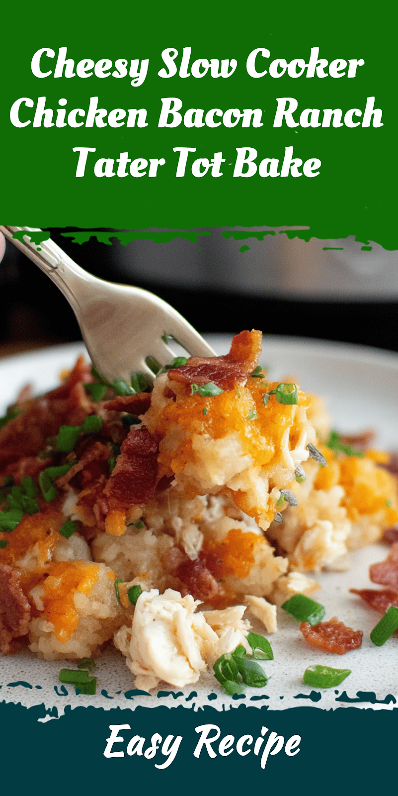Cheesy Slow Cooker Chicken Bacon Ranch Tater Tot Bake