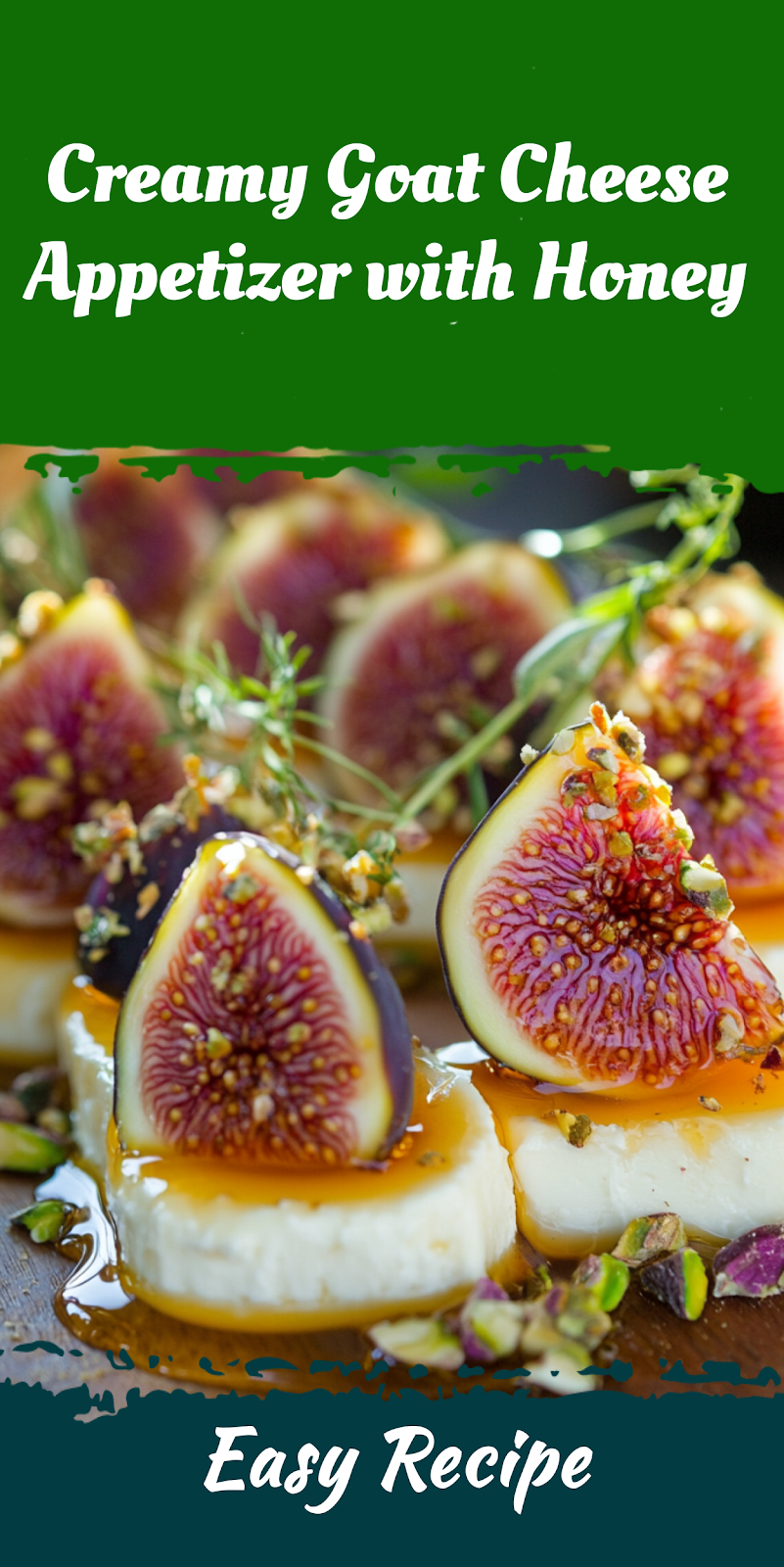 Creamy Goat Cheese Appetizer with Honey