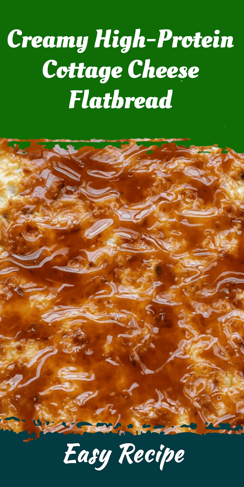 Creamy High-Protein Cottage Cheese Flatbread