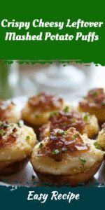 Crispy Cheesy Leftover Mashed Potato Puffs