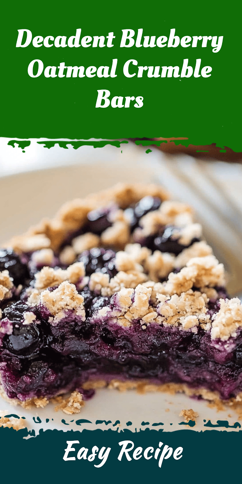 Decadent Blueberry Oatmeal Crumble Bars