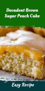 Decadent Brown Sugar Peach Cake