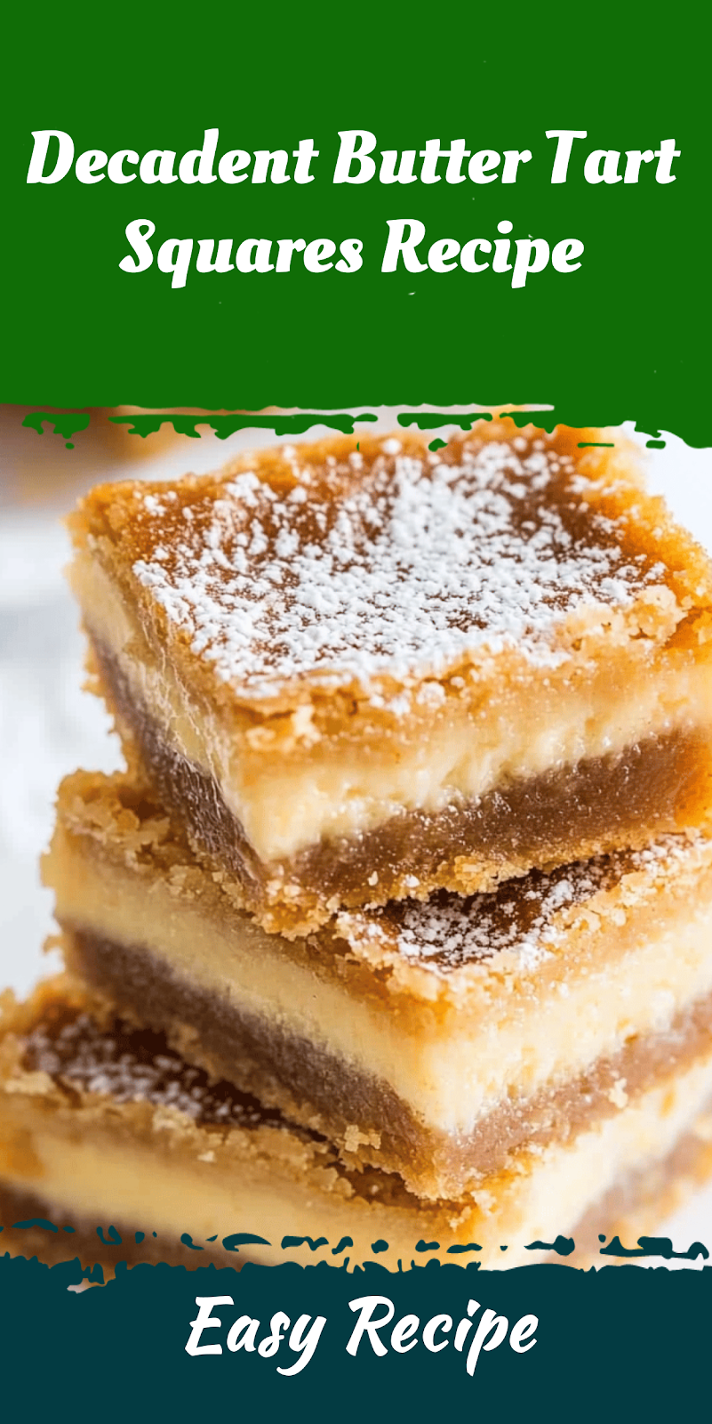 Decadent Butter Tart Squares Recipe