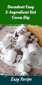 Decadent Easy 3-Ingredient Hot Cocoa Dip