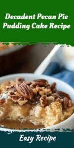 Decadent Pecan Pie Pudding Cake Recipe