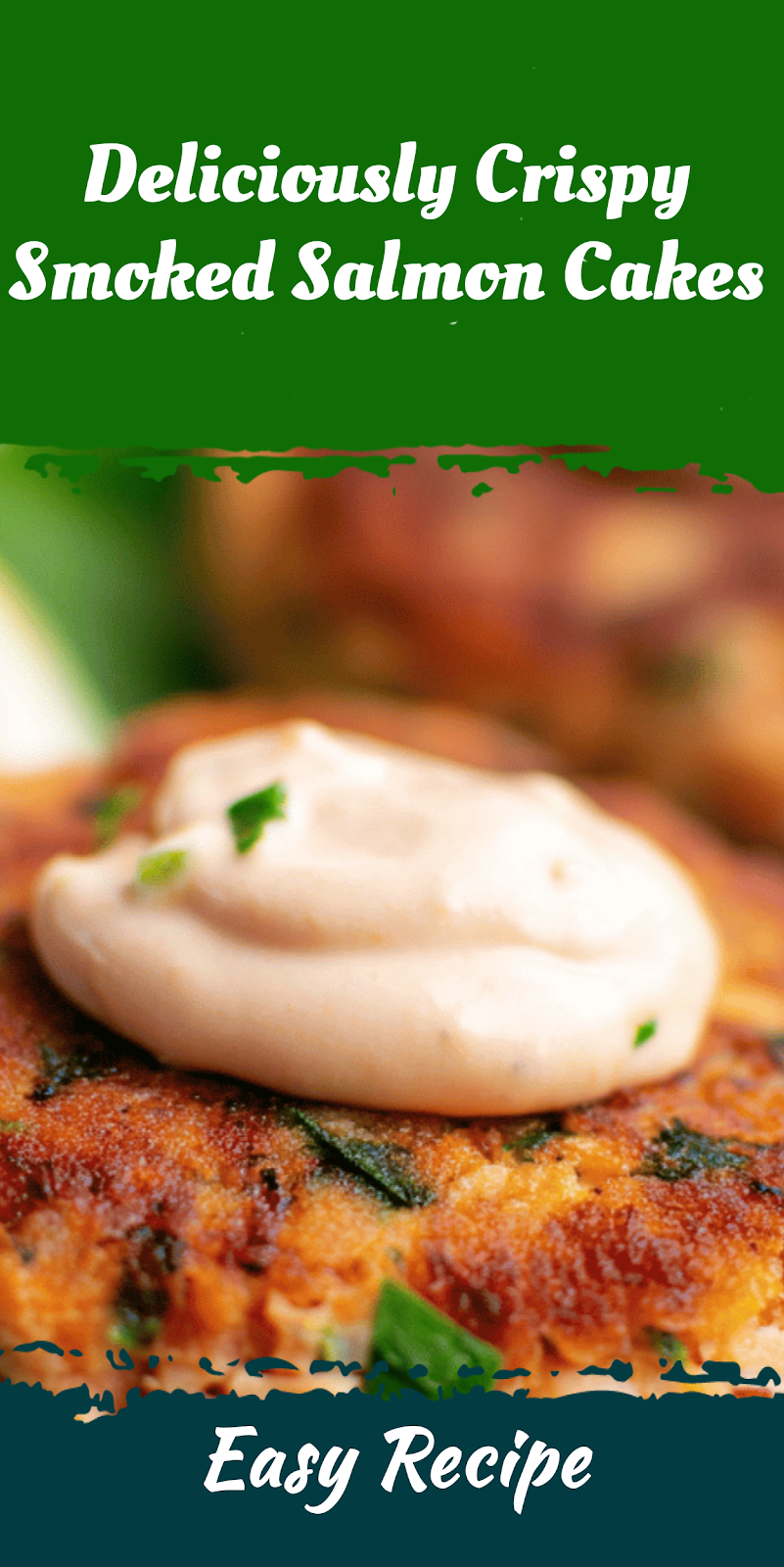 Deliciously Crispy Smoked Salmon Cakes