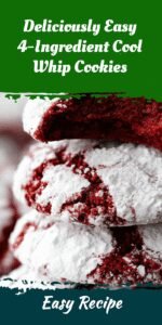 Deliciously Easy 4-Ingredient Cool Whip Cookies