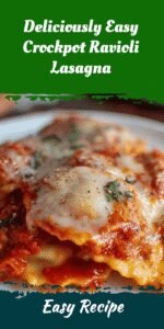 Deliciously Easy Crockpot Ravioli Lasagna
