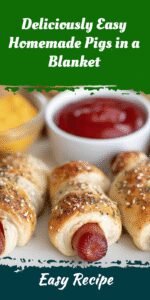Deliciously Easy Homemade Pigs in a Blanket