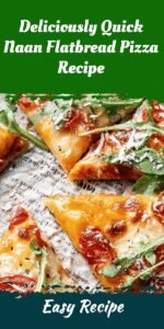 Deliciously Quick Naan Flatbread Pizza Recipe