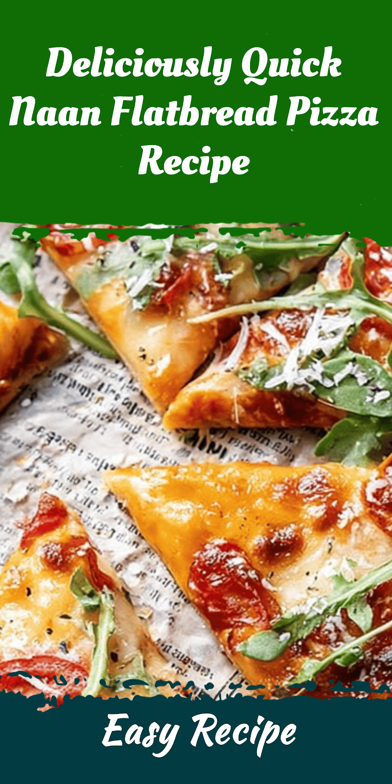 Deliciously Quick Naan Flatbread Pizza Recipe