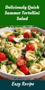 Deliciously Quick Summer Tortellini Salad