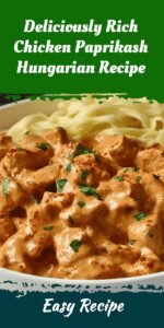 Deliciously Rich Chicken Paprikash Hungarian Recipe