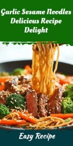 Garlic Sesame Noodles Delicious Recipe Delight