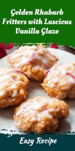 Golden Rhubarb Fritters with Luscious Vanilla Glaze