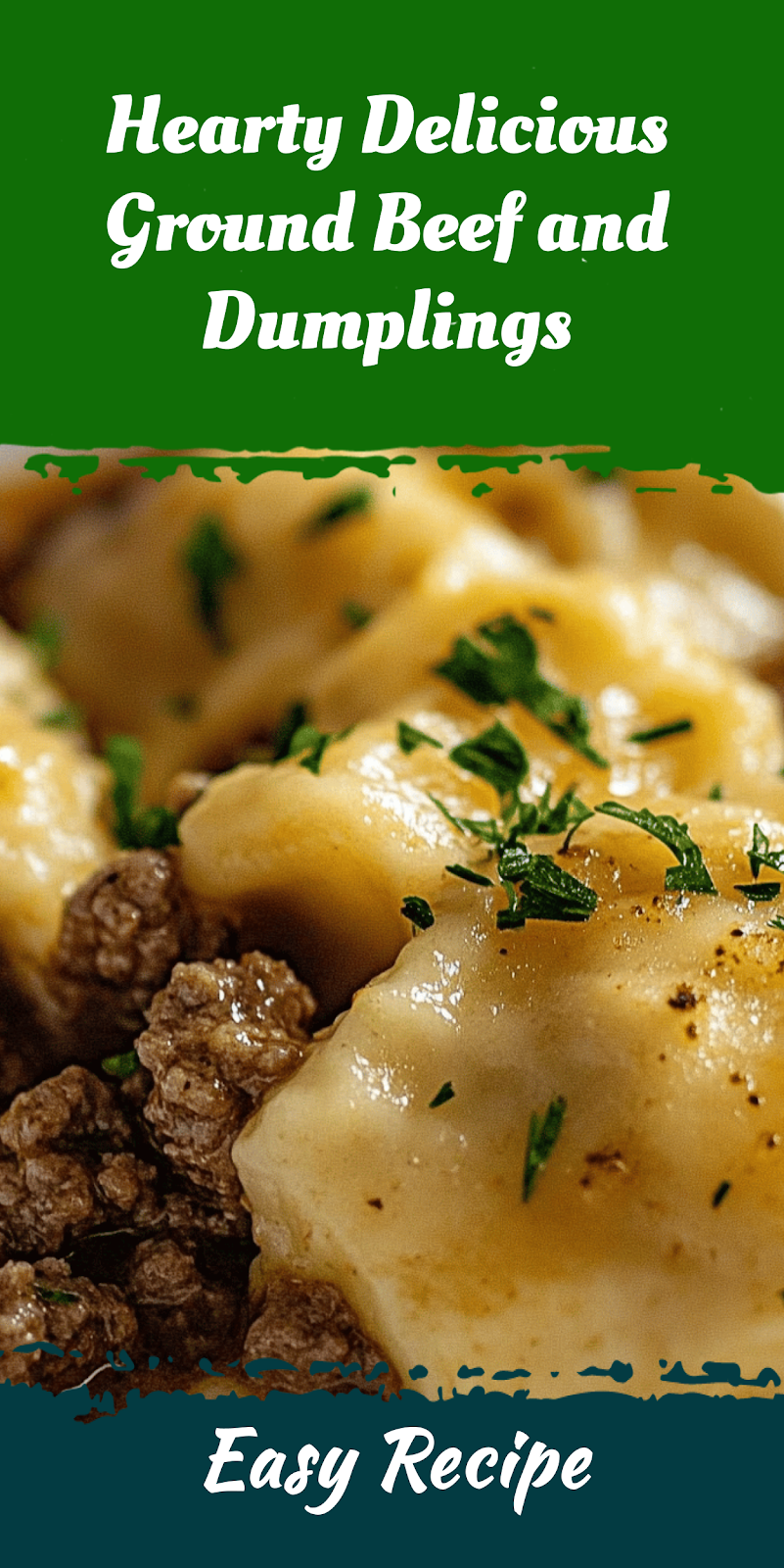 Hearty Delicious Ground Beef and Dumplings