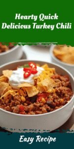 Hearty Quick Delicious Turkey Chili
