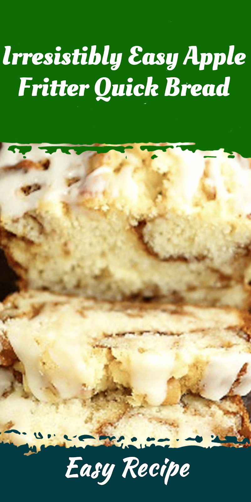 Irresistibly Easy Apple Fritter Quick Bread