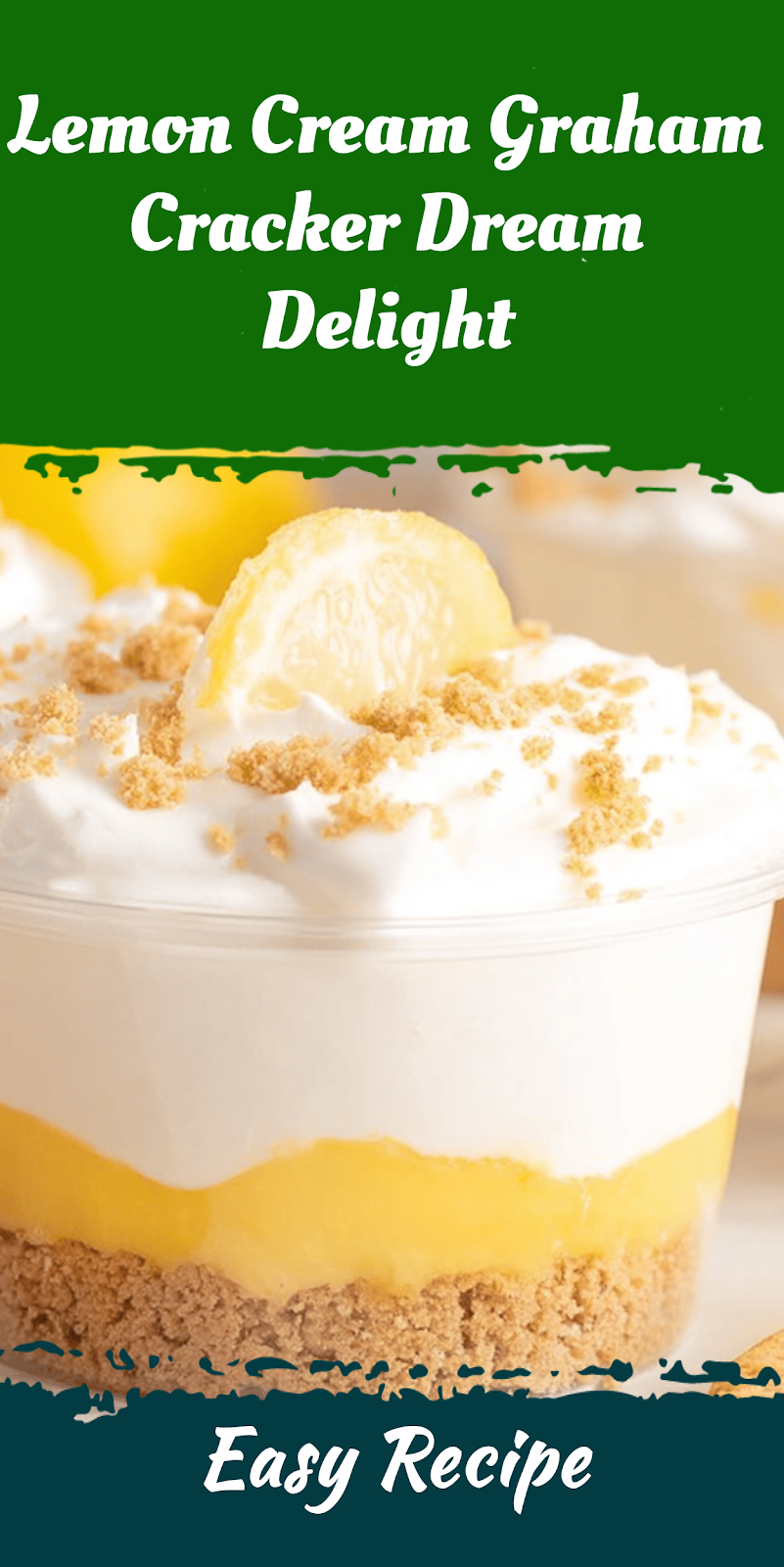 Lemon Cream Graham Cracker Dream Delight