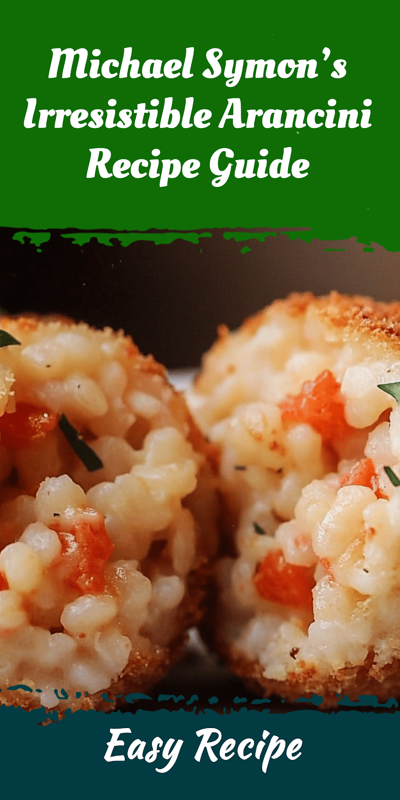 Michael Symon’s Irresistible Arancini Recipe Guide