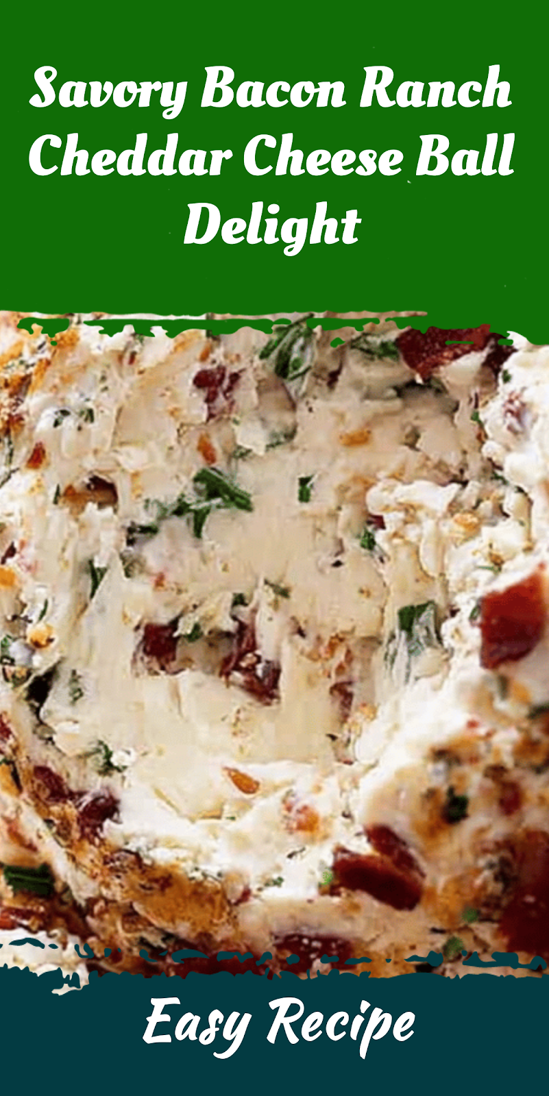 Savory Bacon Ranch Cheddar Cheese Ball Delight