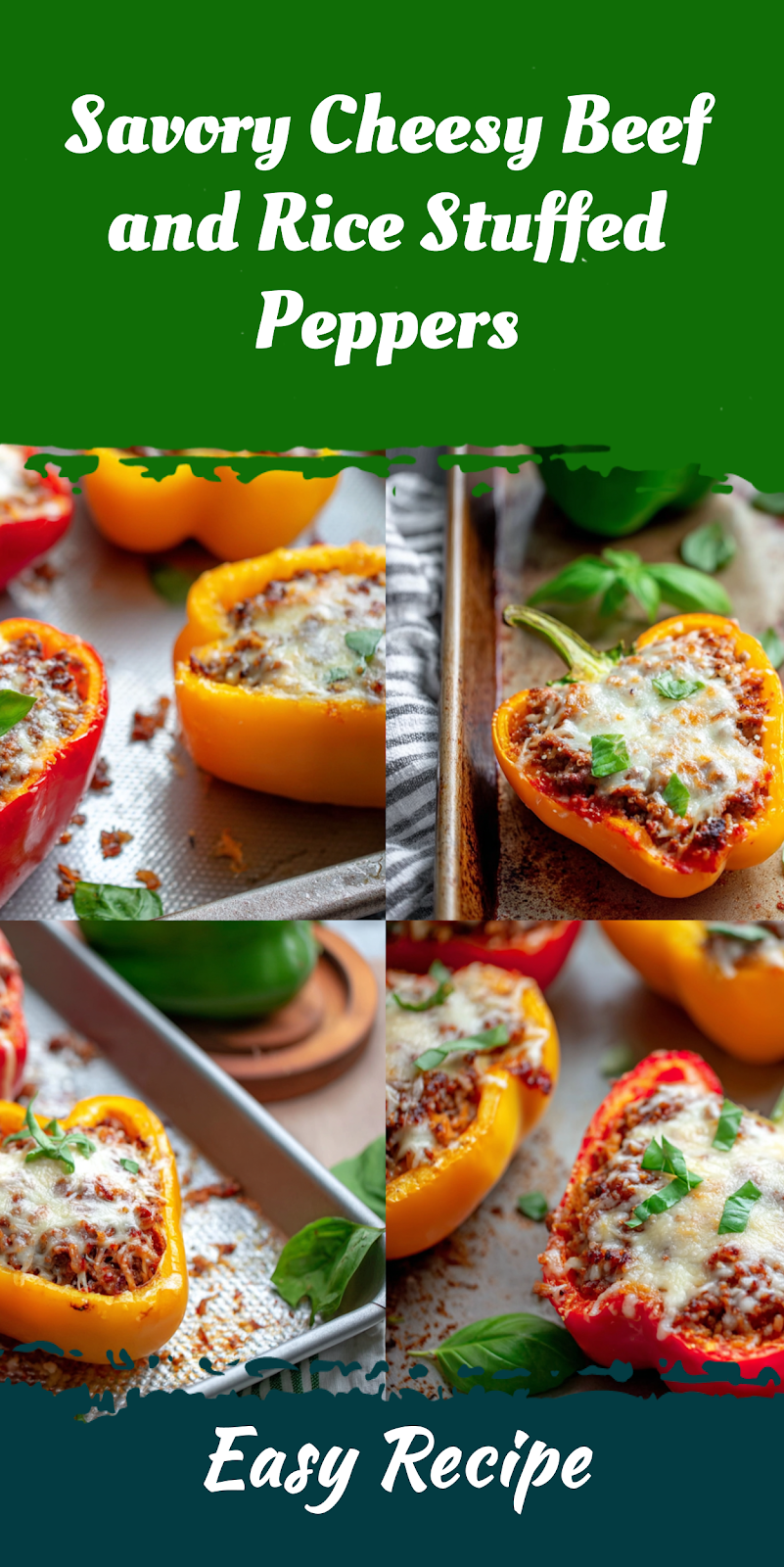 Savory Cheesy Beef and Rice Stuffed Peppers