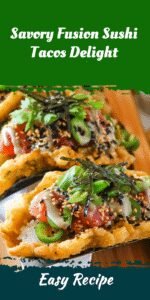 Savory Fusion Sushi Tacos Delight