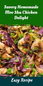 Savory Homemade Moo Shu Chicken Delight