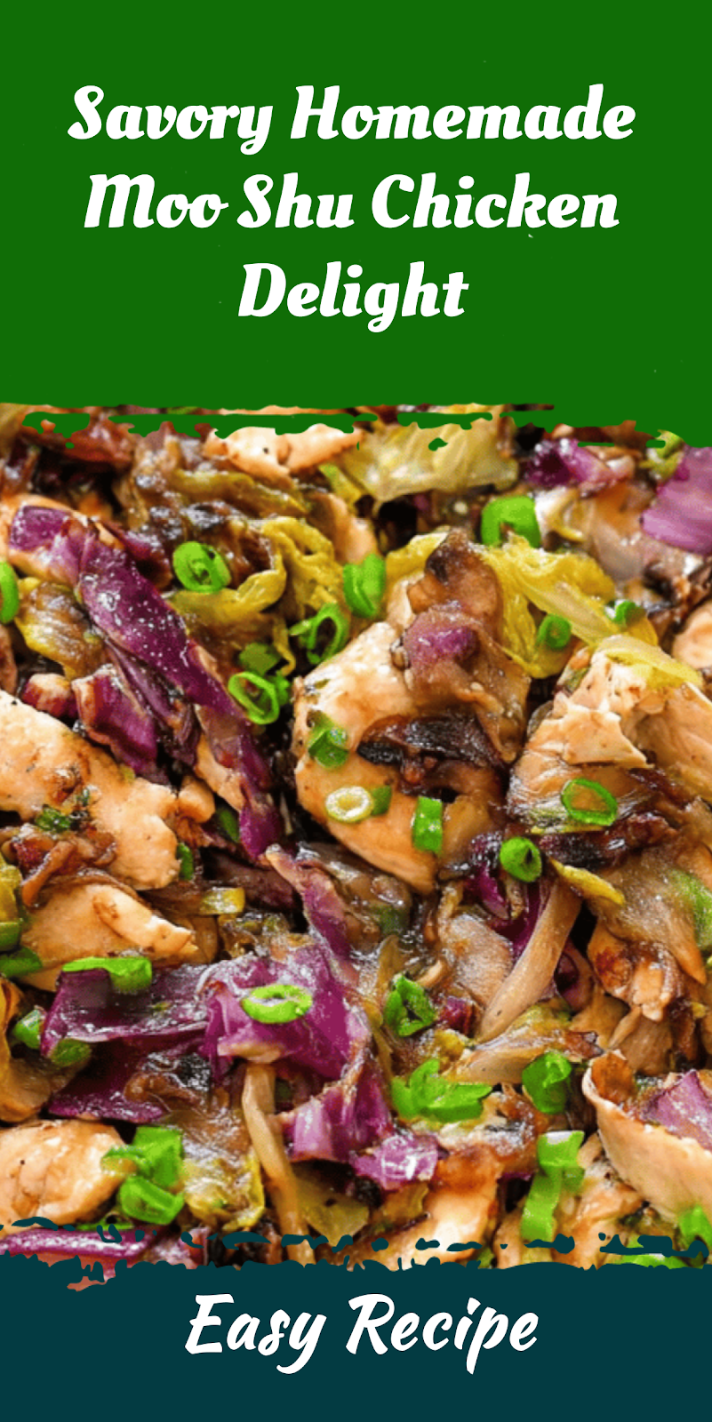 Savory Homemade Moo Shu Chicken Delight