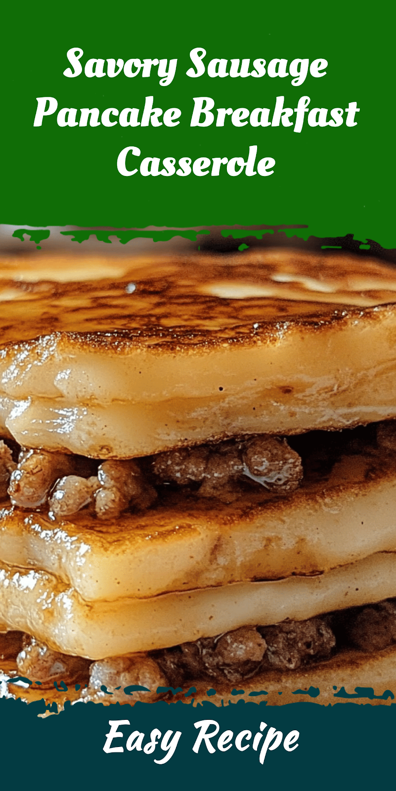 Savory Sausage Pancake Breakfast Casserole