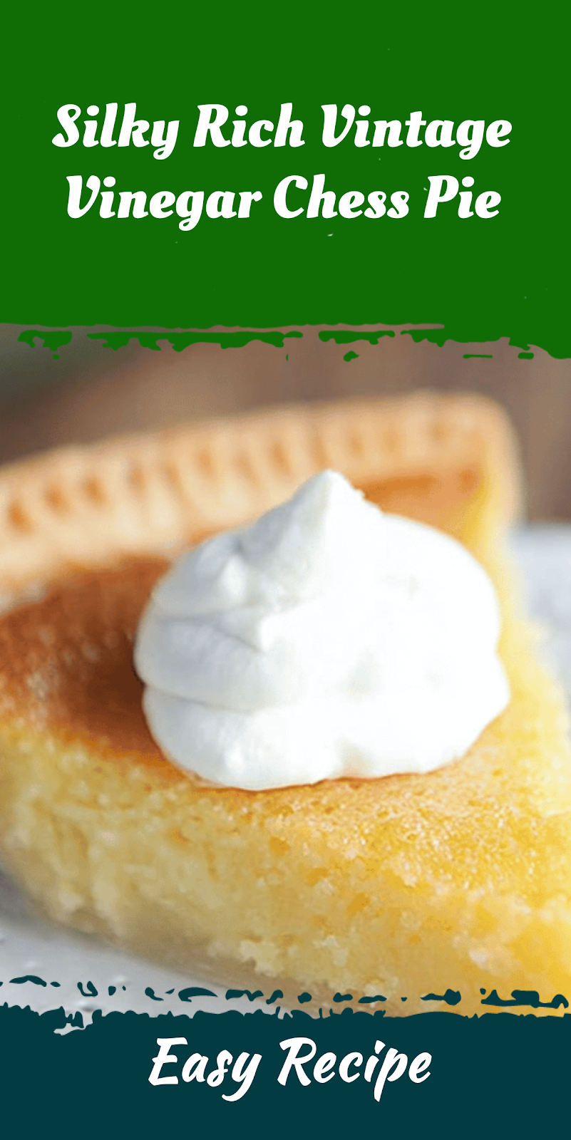 Silky Rich Vintage Vinegar Chess Pie