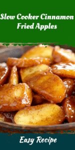 Slow Cooker Cinnamon Fried Apples