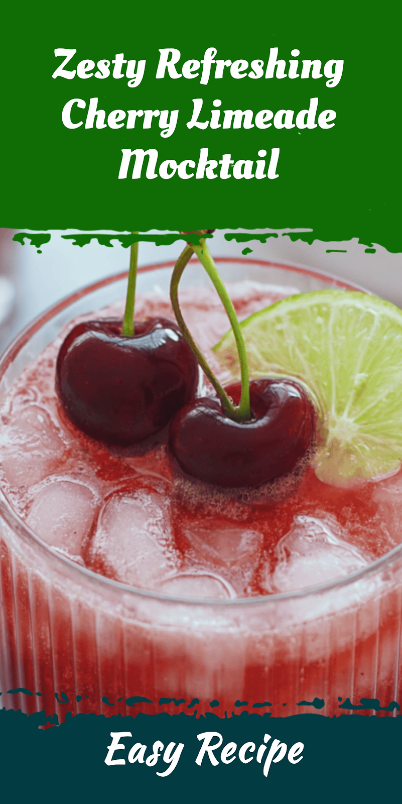 Zesty Refreshing Cherry Limeade Mocktail