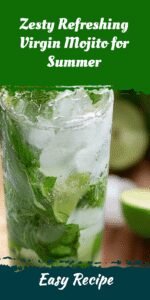 Zesty Refreshing Virgin Mojito for Summer