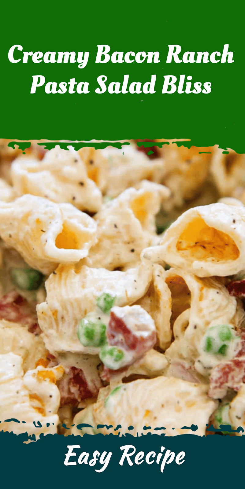 Creamy Bacon Ranch Pasta Salad Bliss