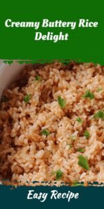 Creamy Buttery Rice Delight