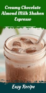 Creamy Chocolate Almond Milk Shaken Espresso