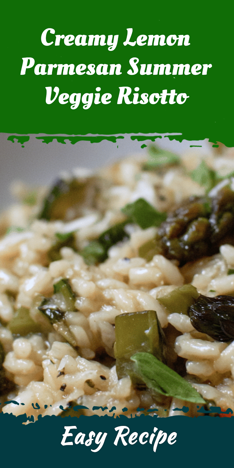 Creamy Lemon Parmesan Summer Veggie Risotto