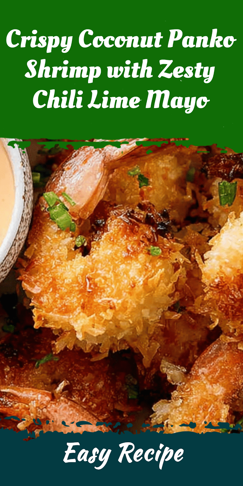 Crispy Coconut Panko Shrimp with Zesty Chili Lime Mayo