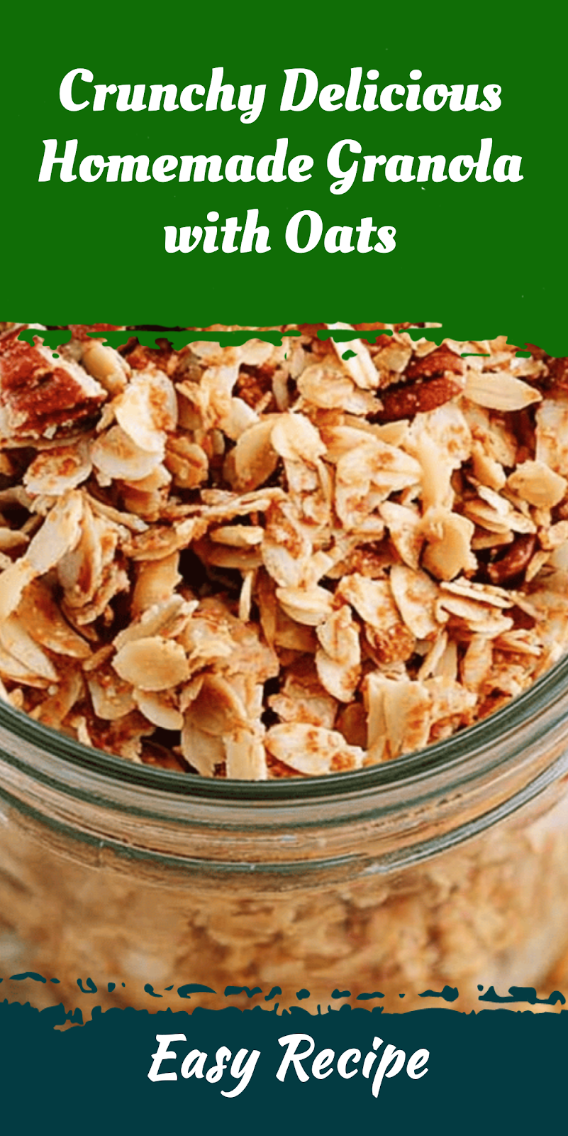 Crunchy Delicious Homemade Granola with Oats