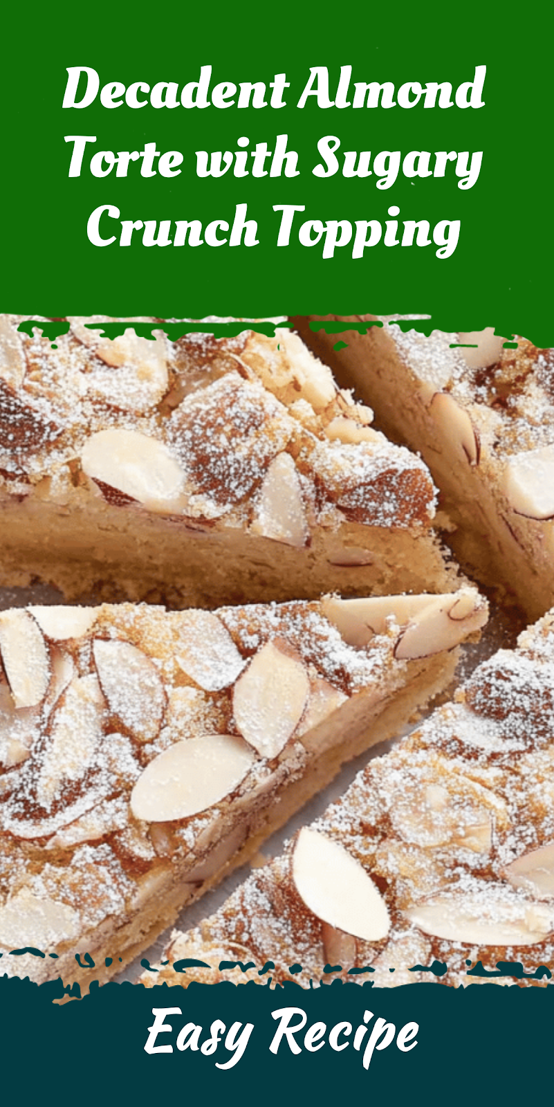 Decadent Almond Torte with Sugary Crunch Topping