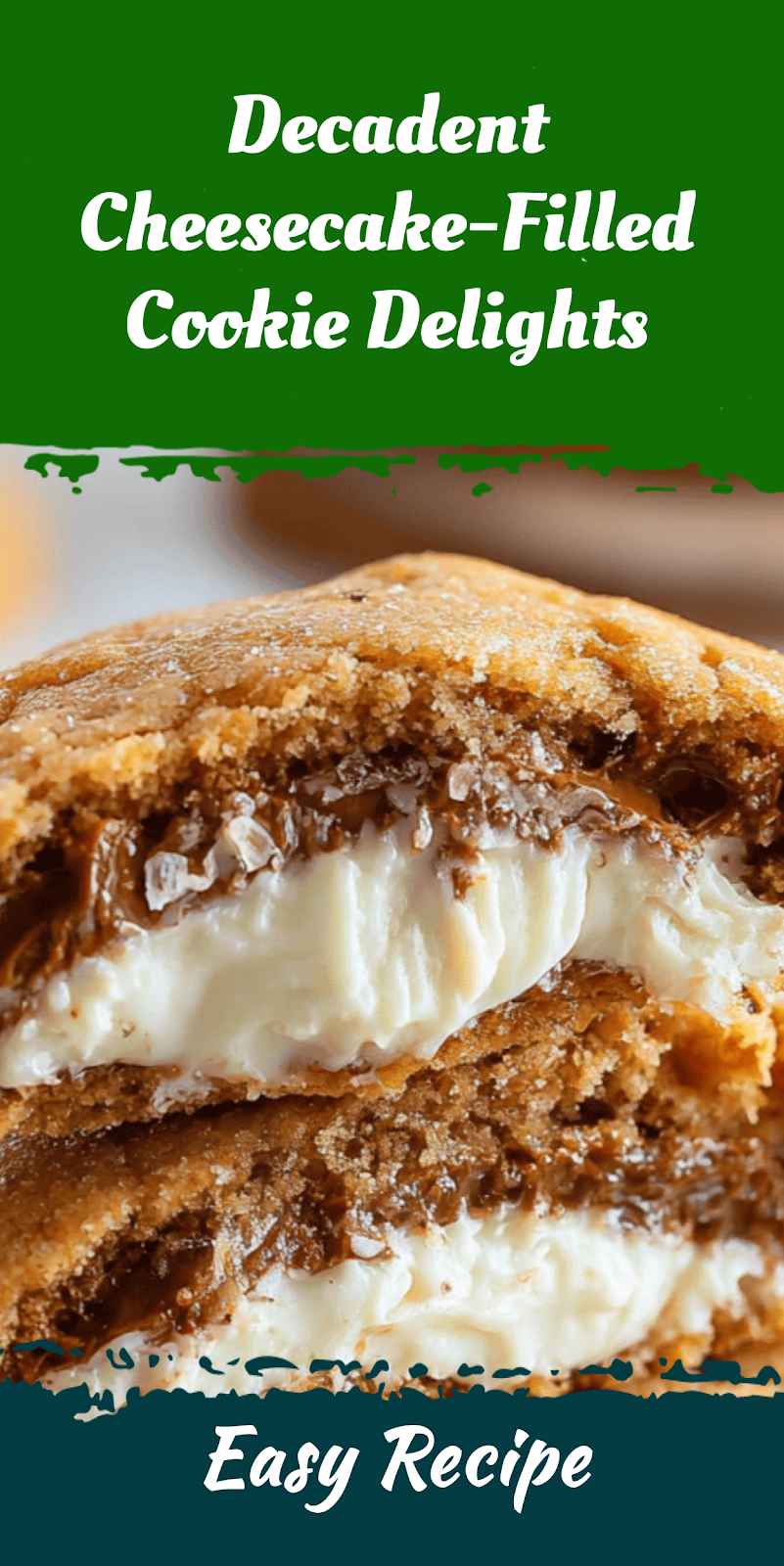 Decadent Cheesecake-Filled Cookie Delights